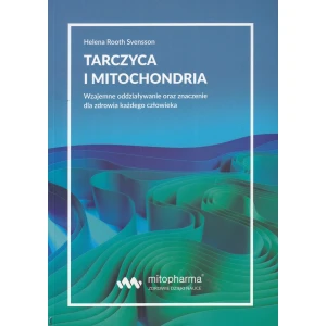 KNYGA – „Skydliaukė ir mitochondrijos“, Helena Root Svensson (216 puslapių) – Viking Supplements